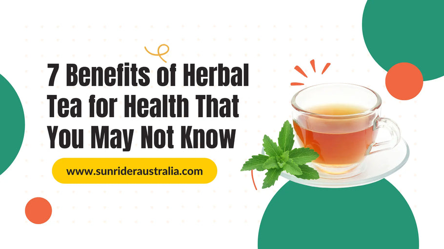 7 Benefits of Herbal Tea for Health That You May Not Know